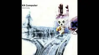 Let Down - Radiohead (feat. K.K. Slider)