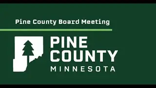 Pine County Board Meeting - Jan 6th, 2026