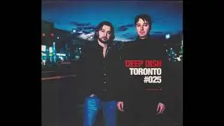 Deep Dish - Global Underground 025: Toronto CD1 (2003)