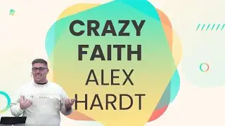 Crazy Faith | Alex Hardt