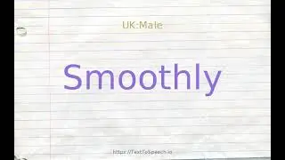 How to pronounce smoothly