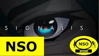An NSO Review - Signalis