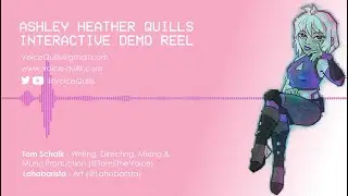 Ashley Heather Quills Interactive Demo Reel