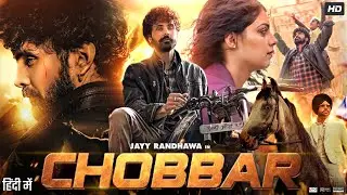 Chobbar Full Movie 2023 | Jayy Randhawa, Guri, Drishty Talwar, Seema K, Gurteg Guri | Review & Facts