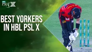 🎯 Toe Crushers! Best Yorkers in HBL PSL X | M2M1A