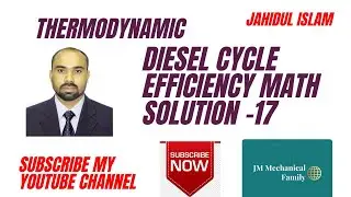 Diesel cycle Math Solution|ডিজেল সাইকেল ম&zwnj;্যাথ সমাধান|Constant pressure cycle Math| Class-17
