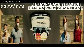 wabah virus mematikan melanda kota kota di amerika - alur cerita film carriers