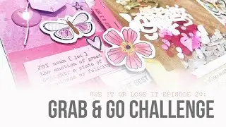Use It or Lose It | Episode 20 - Grab & Go Challenge