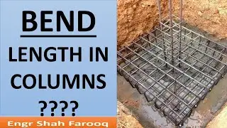 What is Bend length in RCC Column? | Bend Length and Calculation of Bend Length | Column Steel Bars