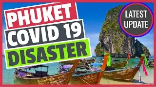 Phuket Covid 19 Disaster ❤️  Phuket Covid  | Phuket Covid Crisis | Phuket Covid Update