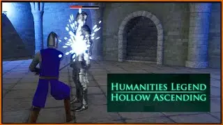 Humanities Legend: Hollow Ascending - сложный, но всепрощающий боевик, похожий Dark Souls...