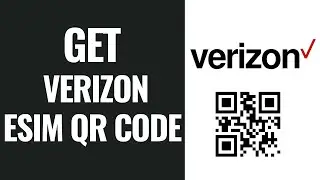 How To Get Verizon Esim Qr Code (2026) Verizon esim activation
