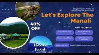 🏞️ Explore the Enchanting Beauty of Himachal with Royal Rover Holiday! 🏞️