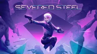 Severed Steel (2021) EASILY one of the coolest games! Full Game-No Commentary