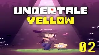 Undertale Yellow - Part 2: The Sentinel of Silence
