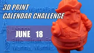 3D print calendar challenge - June 18