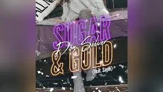 Don Silver - Sugar and Gold (Official Instrumental)