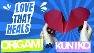 Origami Love that Heals/Tutorial
