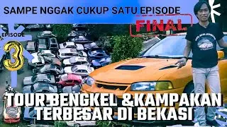 Tour Bengkel dan Kampakan EP3 - Area 3 (dari 3 Area,Final) Terbesar di Bekasi TOPX AUTO JUNKYARD