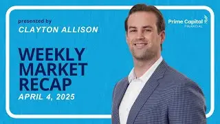 Prime Capital Weekly Update 4/4/25