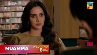 Muamma Episode 11 & 12  Promo  Muamma Episode 12 teaser  Muamma epi 11 promo Saba Qamar Muamma story