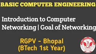 Introduction to Computer Networking | Goal of Networking | Basic Computer Engineering