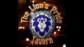 World of Warcraft Lion's Pride Tavern Ep 65