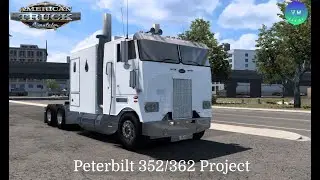 ATS Peterbilt 352/362 Project