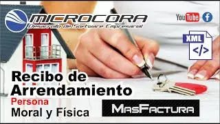 Recibo de arrendamiento para persona fisica y moral con CFDI 4.0 en MasFactura - Microcora