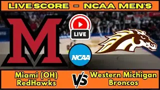 🔴 Miami (OH) RedHawks vs Western Michigan Broncos | NCAA Men&rsquo;s Basketball | Live Score Update Jan 6