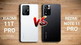 Xiaomi 11T Pro vs Redmi Note 11 Pro (China)