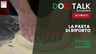 DOC Talk - La pasta di riporto - Team Accademia