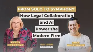 From Solo to Symphony: How Legal Collaboration and AI Power the Modern Firm