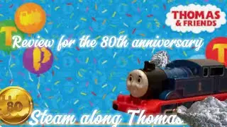 Review on steam along Thomas for 80th anniversary of the railway series ￼
