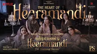 The Heart Of Heeramandi || Heeramandi The Diamond Bazaar || Sanjay Leela Bhansali