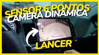 SENSOR ESTACIONAMENTO  NA TELA MULTIMÍDIA SENSOR 6 PONTOS -  CÂMERA DE RÉ COM LINHA DINÂMICA  LANCER