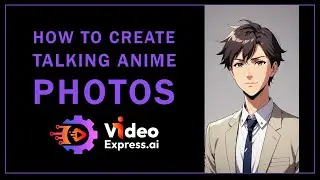 How to Create Anime Talking Photos in VideoExpress