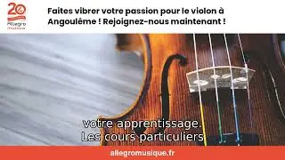 Faites vibrer votre passion pour le violon &agrave; Angoul&ecirc;me ! Rejoignez-nous maintenant !