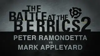 Peter Ramondetta Vs Mark Appleyard: BATB2 - Round 2