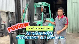 Review Xe nâng dầu Mitsubishi 4.5 tấn đã qua sử dụng