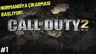 Call of Duty 2 T&uuml;rk&ccedil;e #1 | Normandiya &Ccedil;ıkarması! | Efsane Başlıyor!