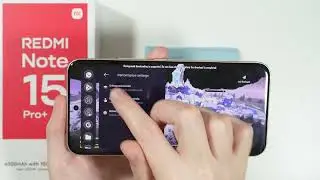 Redmi Note 15 Pro+ 5G: Все настройки Game Turbo