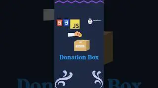Donation Box Design || How to create donation from and box design using html css js 