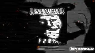 BURNING MEMORY FUNK - SLOWED - DJ FKU [8D AUDIO] [BASS BOOSTED] [REVERB]