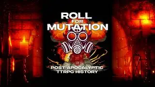 Roll for Mutation: Post-Apocalyptic TTRPG History: Ep. 3 Paranoia