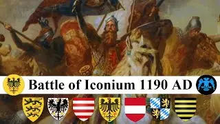 Battle of Iconium 1190 AD - Third Crusade - Expedition of Frederick Barbarossa