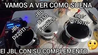 comparativa y mas 👉 cómo toca ahora 🤔 con su complemento 👍 B&C DE 750 💥VS💥 JBL D350Ph Y JBL D220TI