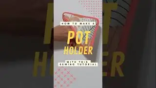 How to Sew a Quilted Pot Holder | Easy Beginner Pot Holder Tutorial & Printable Pattern