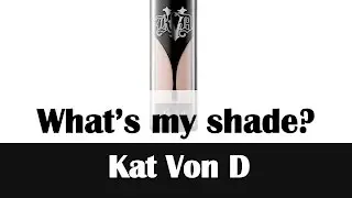 Find Your Shade | Kat Von D Lock-It Foundation