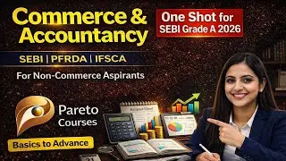 Commerce & Accountancy Full Course for SEBI Grade A 2026 | One shot Video | #accounts #sebiexam